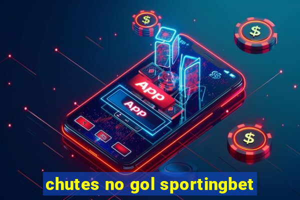 chutes no gol sportingbet
